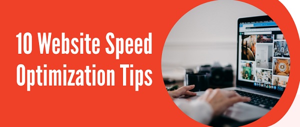 10 Website Speed Optimization Tips